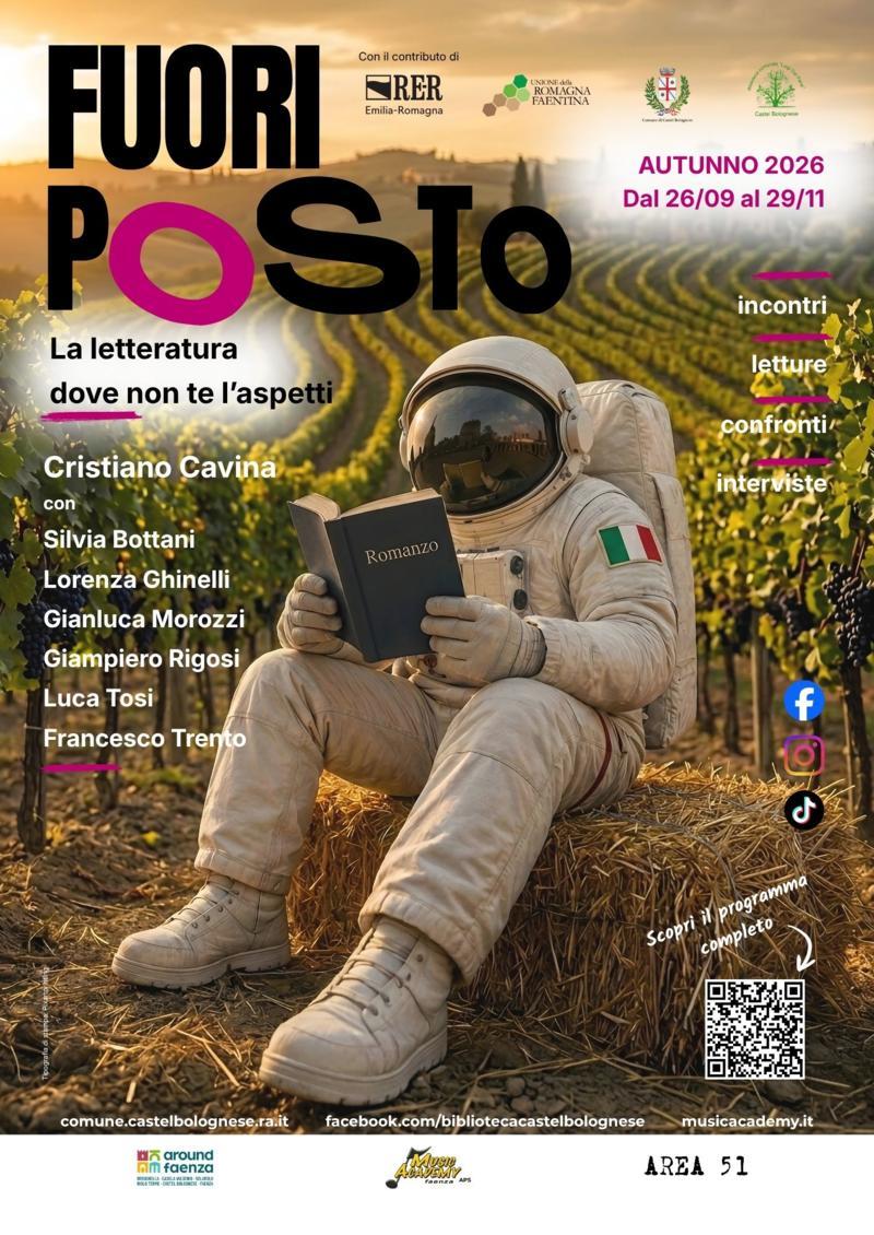Dal 26 settembre al 29 novembre “Fuori Posto”: la letteratura dove non te l’aspetti, tra parole, cinema e aperitivi con Cristiano Cavina e altri protagonisti della narrativa Dal 26 settembre al 29 novembre “Fuori Posto”: la letteratura dove non te l’aspetti, tra parole, cinema e aperitivi con Cristiano Cavina e altri protagonisti della narrativa
